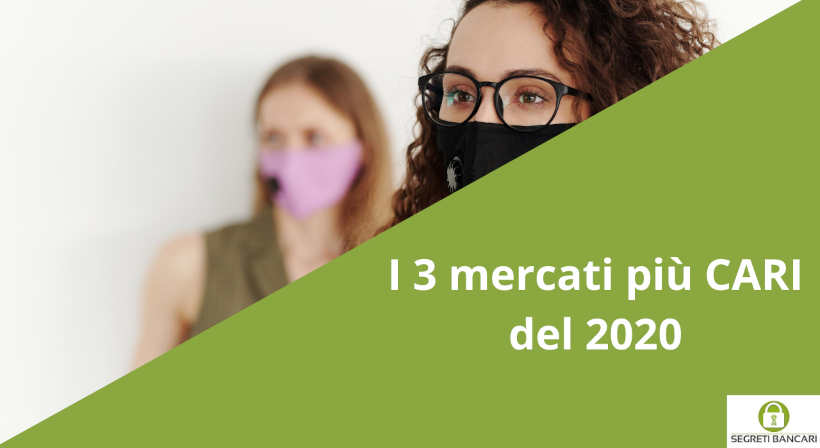 i 3 mercati più cari del 2020