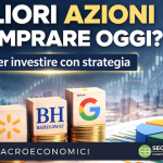 migliori azioni da comprare oggi